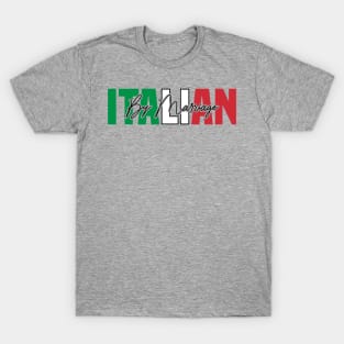 Italian By Marriage Italy Flag Humor T-Shirt